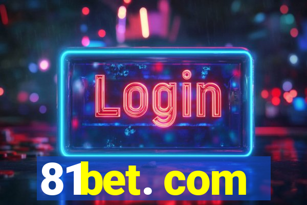 81bet. com